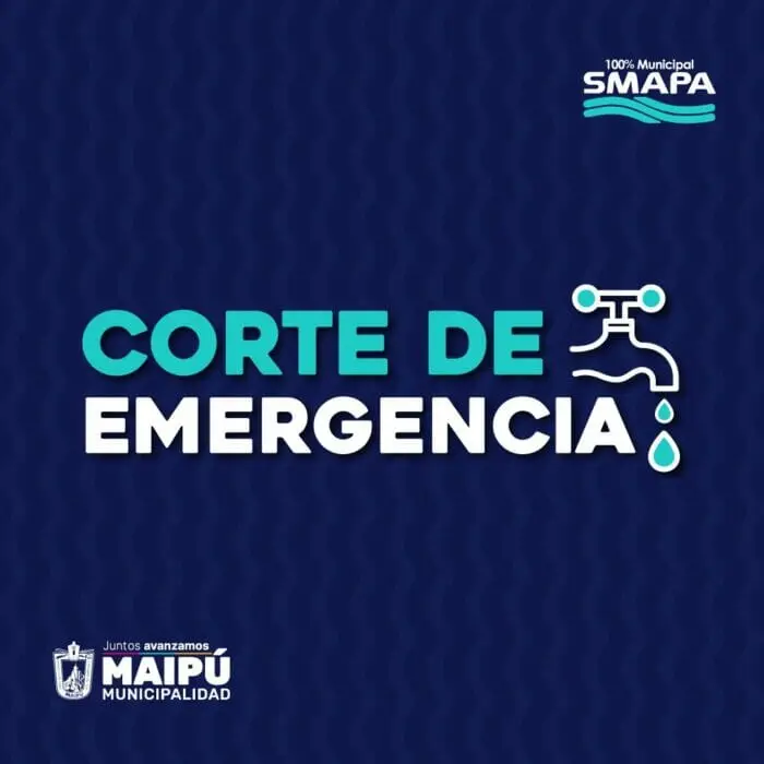 SMAPA informa corte de agua, de emergencia, en un sector de Maipú