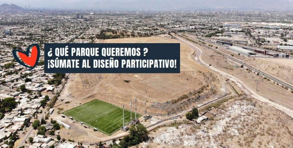¿Cómo te gustaría que fuera el Parque Lo Errázuriz? Te contamos como participar