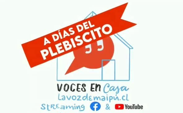 A días del plebiscito: No te pierdas el especial de Voces en Casa