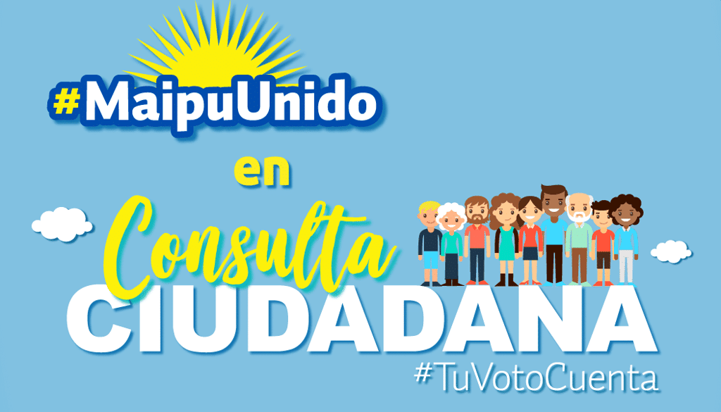 Comenzó Consulta Ciudadana: Maipú es uno de los 225 Municipios que participarán