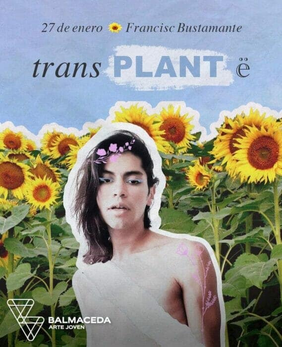 Exhibición Trans Plant E de Francisc Bustamante llega al Teatro Municipal de Maipú