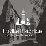 Huellas Históricas de Maipú